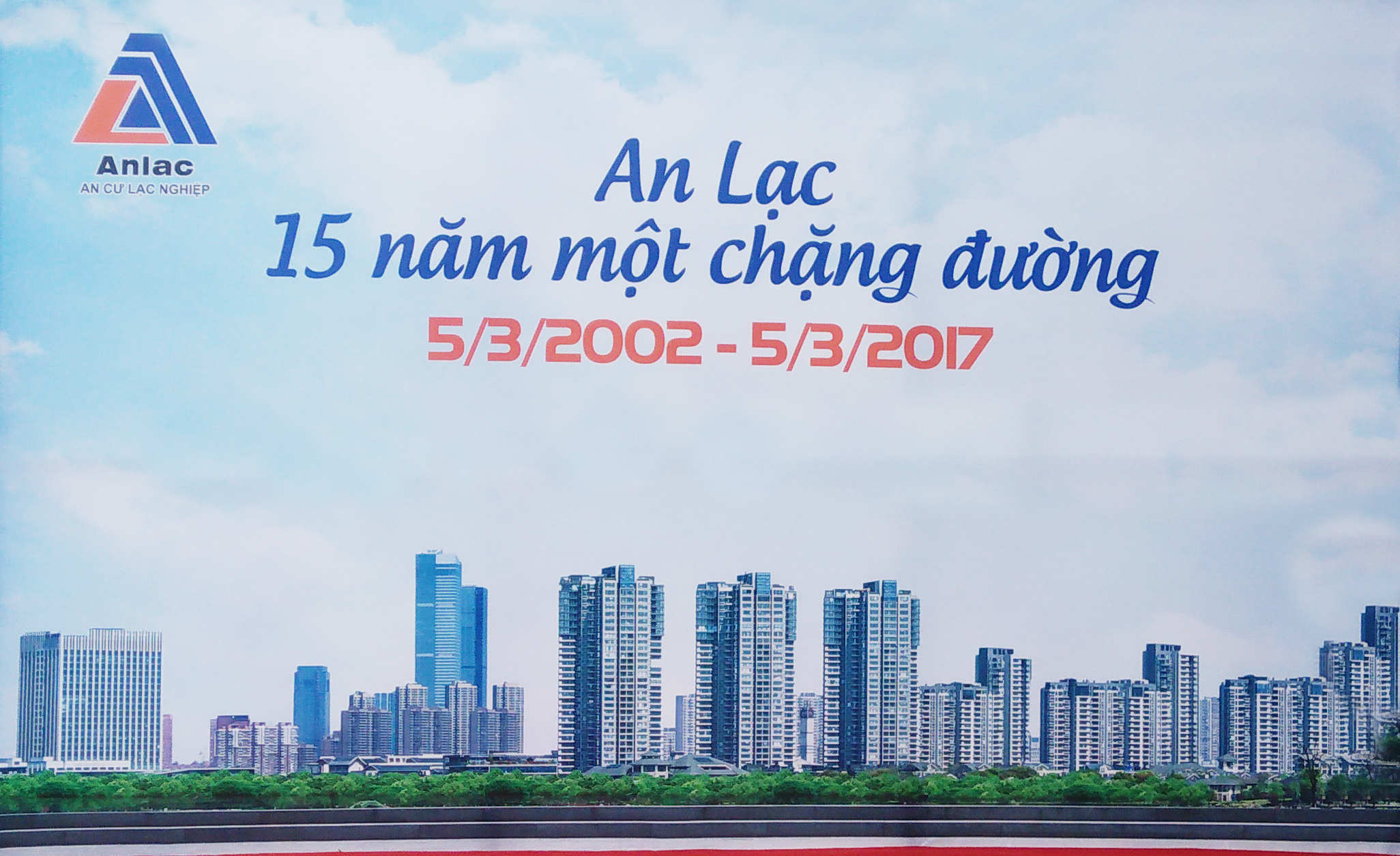 Lễ kỷ niệm 15 năm thành lập Công ty Cổ phần Tập đoàn Đầu tư An Lạc