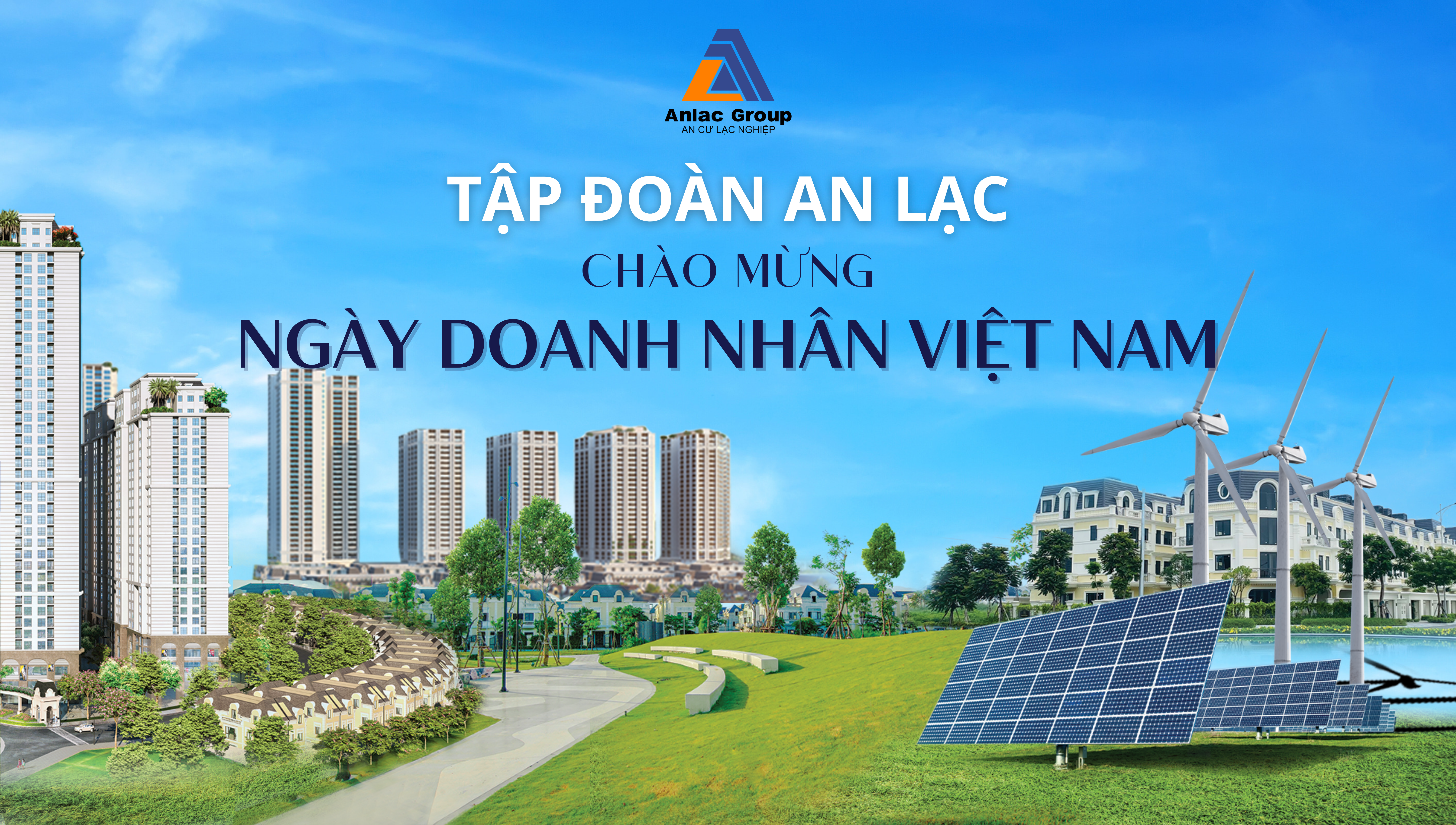 Suy ngẫm của Phó Chủ tịch Hội đồng Quản trị Anlac Group Nhân ngày doanh nhân Việt Nam 13/10/2023